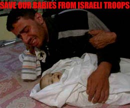 "Sauvez nos bébés des soldats israëliens"